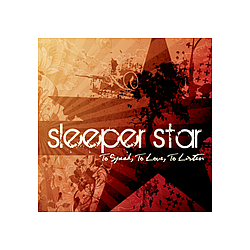 Sleeperstar - To Speak, To Love, To Listen альбом