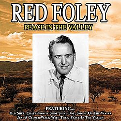 Red Foley - Peace In The Valley -The Best Of Red Foley альбом
