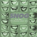 Snog - Buy Me... I&#039;ll Change Your Life альбом