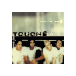 Touché - I&#039;ll Give You My Heart album