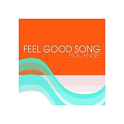 Solange - Feel Good Song альбом
