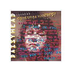 Something Happens - Daisyhead album