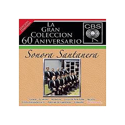 Sonora Santanera - La Gran Coleccion Del 60 Aniversario CBS - Sonora Santanera альбом