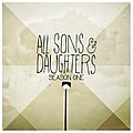 Sons &amp; Daughters - Season One album