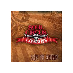 Soul Circus Cowboys - Lay It Down альбом