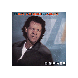 Troy Cassar-Daley - Big River альбом