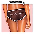 Space Cowboy - Big City Nights альбом