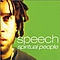 Speech - Spiritual People album