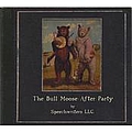 Speechwriters Llc - The Bull Moose After Party альбом