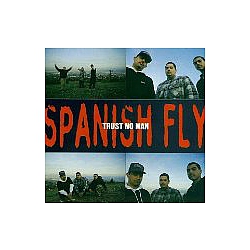 Spanish Fly - Trust No Man album