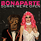 Bonaparte - Sorry, We&#039;re Open альбом