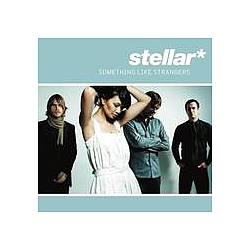 Stellar* - Something Like Strangers album