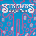 Strawbs - Deja Fou альбом