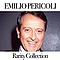 Emilio Pericoli - Emilio Pericoli: Rarity Collection альбом
