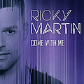 Ricky Martin - Come with me album