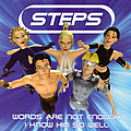 Steps - Words Are Not Enough / I Know Him So Well album