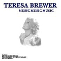 Teresa Brewer - Music Music Music альбом