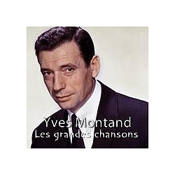 Yves Montand - Les Grandes Chansons альбом