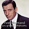 Yves Montand - Les Grandes Chansons альбом