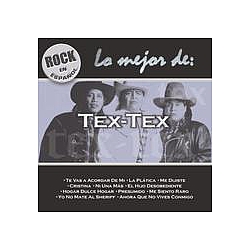 Tex Tex - Rock En EspaÃ±ol - Lo Mejor De Tex Tex album
