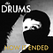 The Drums - How It Ended album