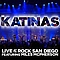 the katinas - Live At The Rock San Diego album