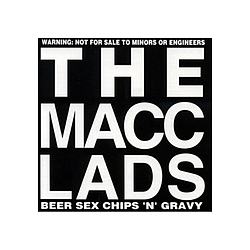 The Macc Lads - Beer Sex Chips &#039;N&#039; Gravy album