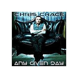 Chris Chace - Any Given Day альбом