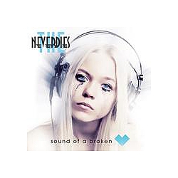 The Neverdies - Sound Of A Broken Heart album