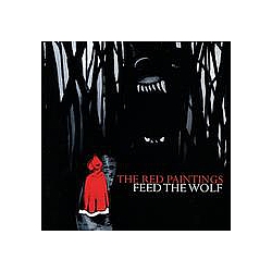 The Red Paintings - Feed The Wolf album