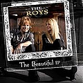 The Roys - The Beautiful EP альбом