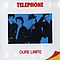 Telephone - Dure Limite album