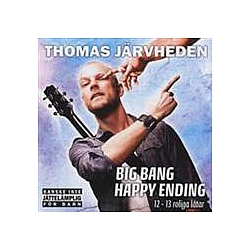 Thomas Järvheden - Big Bang Happy Ending альбом