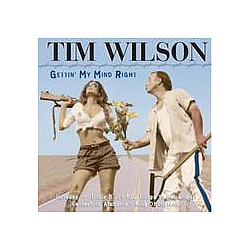 Tim Wilson - Gettin&#039; My Mind Right album