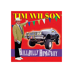 Tim Wilson - Hillbilly Homeboy альбом