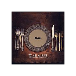To Kill A King - Cannibals With Cutlery album