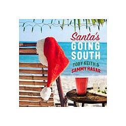 Toby Keith - Santa&#039;s Going South album