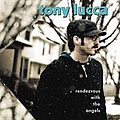 Tony Lucca - Rendezvous With The Angels альбом