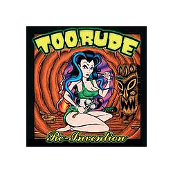 Too Rude - Re-Invention альбом