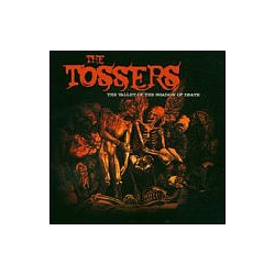 Tossers - Valley of the Shadow of Death альбом