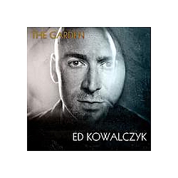 Ed Kowalczyk - The Garden - EP album