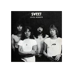The Sweet - Level Headed альбом