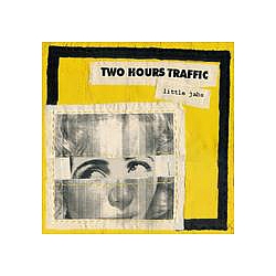 Two Hours Traffic - Little Jabs альбом