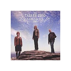 Talley Trio - Rise Above альбом
