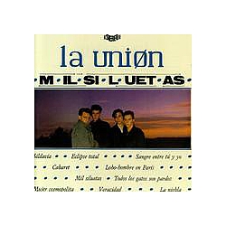Union, La - Mil Siluetas альбом