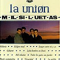 Union, La - Mil Siluetas album