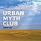 Urban Myth Club - Open Up album