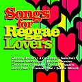 Various Artists - Songs For Reggae Lovers album