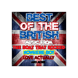 Various Artists - Best Of The British - Music From: The Boat That Rocked, Nowhere Boy, Love Actually and More альбом