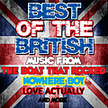 Various Artists - Best Of The British - Music From: The Boat That Rocked, Nowhere Boy, Love Actually and More album
